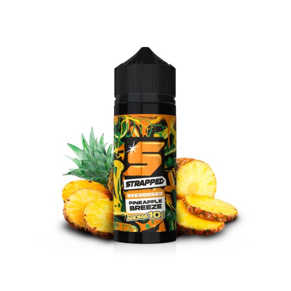 Strapped Overdosed - Pineapple Breeze Aroma 10ml Longfill
